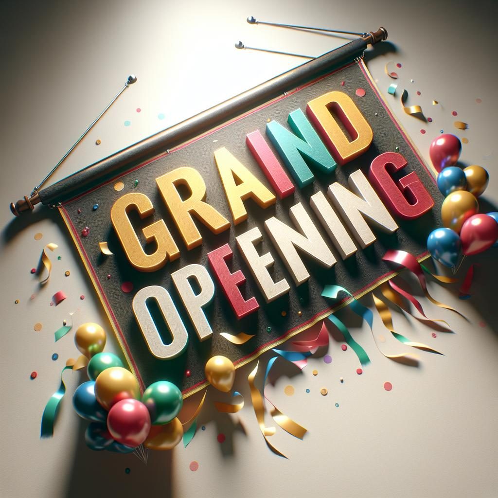 Grand opening celebration banner.